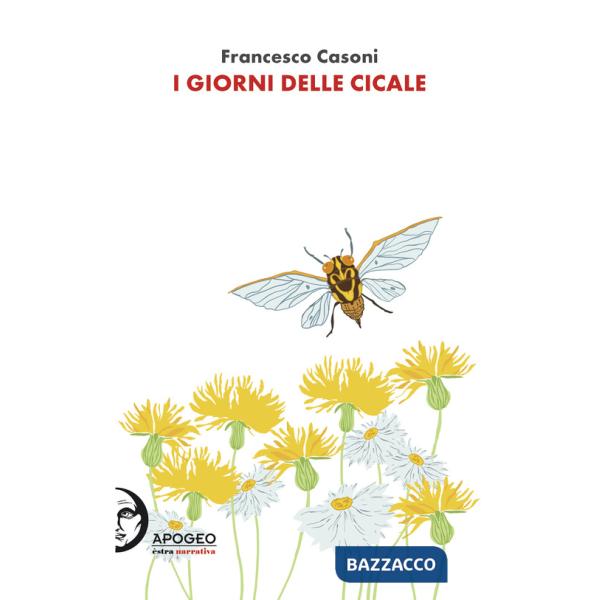 Giorni delle cicale (I)