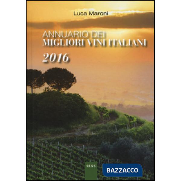 Annuario dei migliori vini italiani 2016