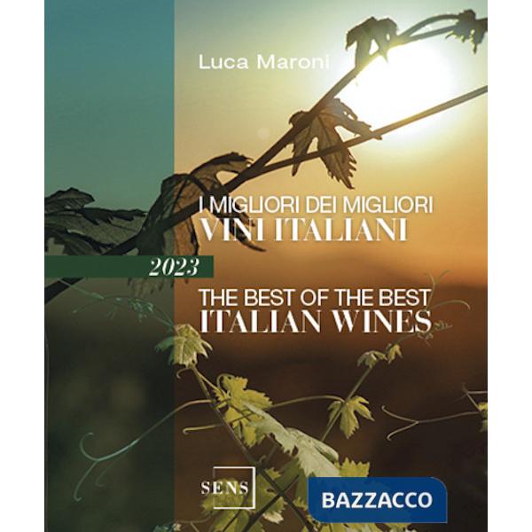 Migliori dei migliori vini italiani 2023 (I)