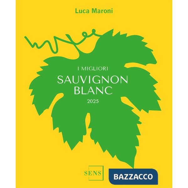 Migliori Sauvignon Blanc 2025 (I)