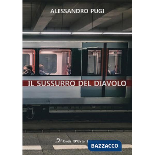 Sussurro del diavolo. Nuova ediz. (Il)