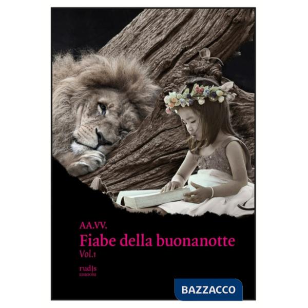 Fiabe della buonanotte. Ediz. illustrata (Le). Vol. 1