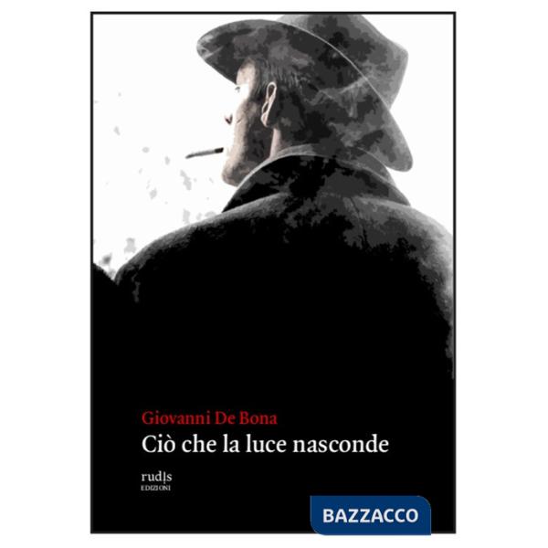 Ciò che la luce nasconde