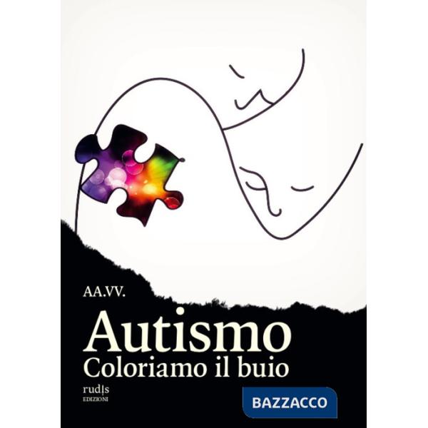 Autismo. Coloriamo il buio