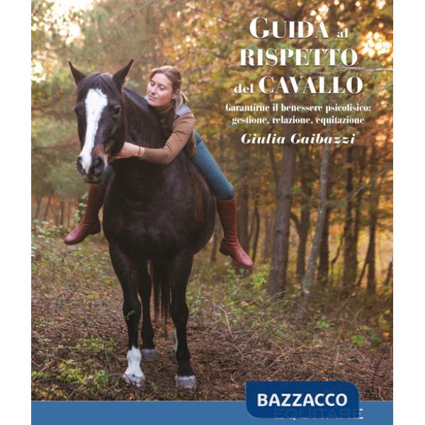 Guida al rispetto del cavallo