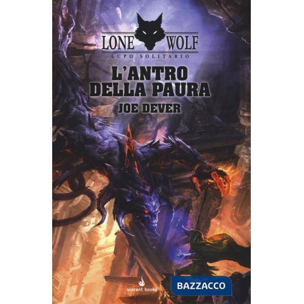 Antro della paura. Lupo Solitario. Serie MagnaKai (L'). Vol. 9