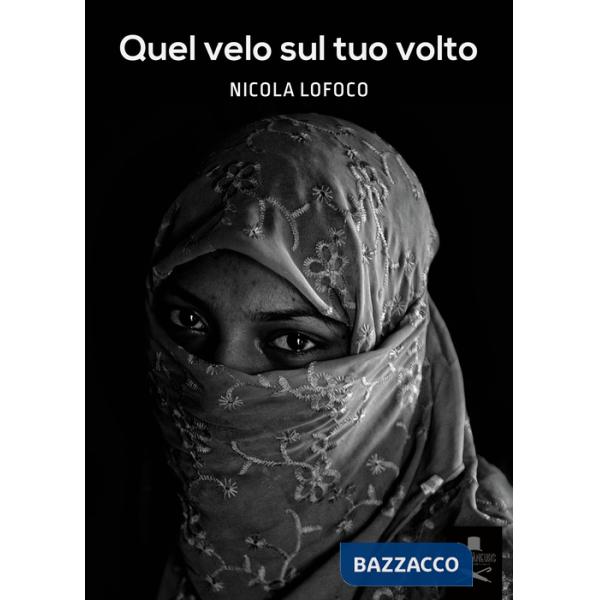 Quel velo sul tuo volto