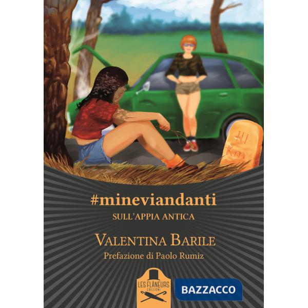 mineviandanti sull'Appia Antica