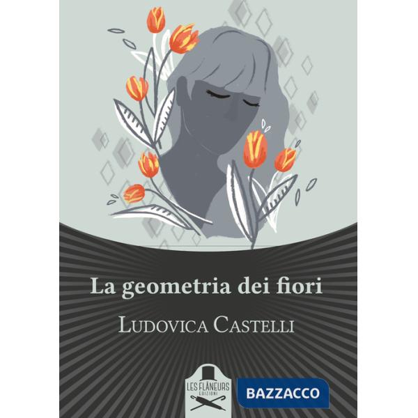 Geometria dei fiori (La)