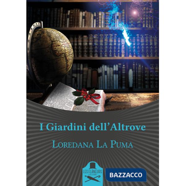 Giardini dell'altrove (I)