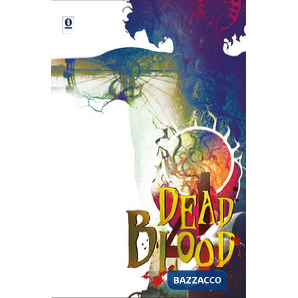 Dead blood. Vol. 4