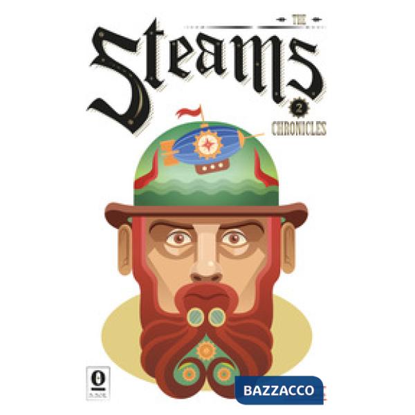 Steams chronicles (The). Vol. 2