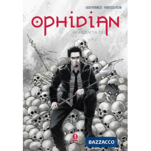 Ophidian. Vol. 2: In absentia dei