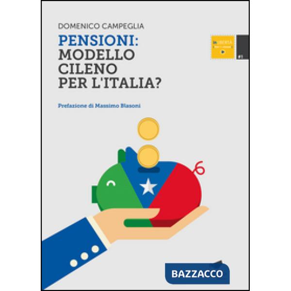 Pensioni. Modello cileno per l'Italia?