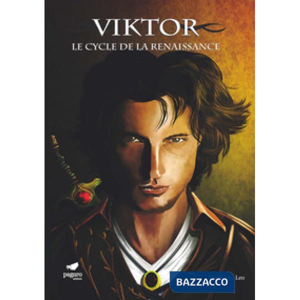 Viktor. Le cycle de la renaissance. Ediz. italiana e francese. Con Segnalibro
