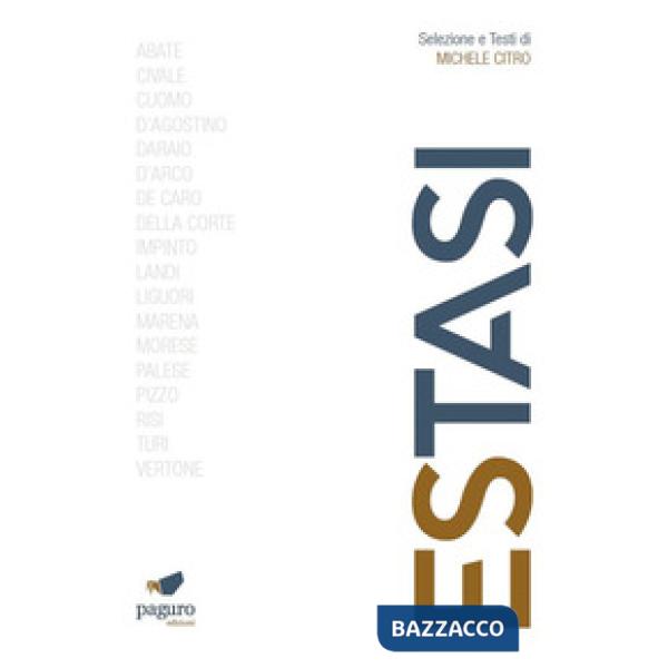 Estasi. Ediz. illustrata. Con espansione online. Con Segnalibro