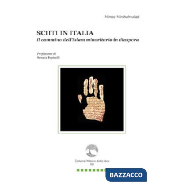 Sciiti in Italia. Il cammino dell'Islam minoritario in Diaspora