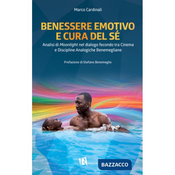 Benessere emotivo e cura del sé. Analisi di «Moonlight» nel dialogo fecondo tra 
