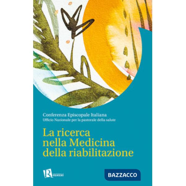 Ricerca nella medicina della riabilitazione (La)