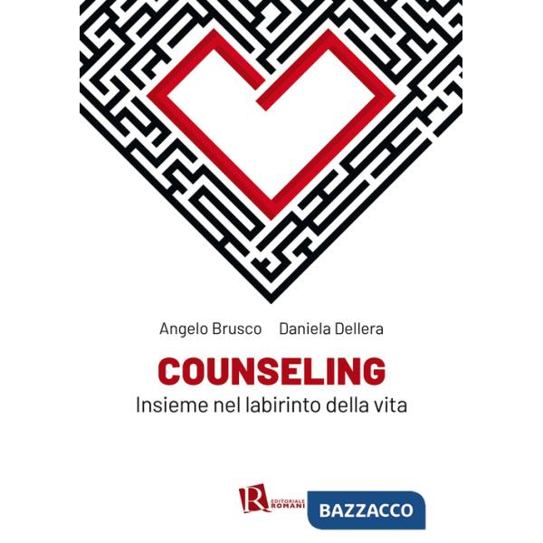 Counseling. Insieme nel labirinto della vita