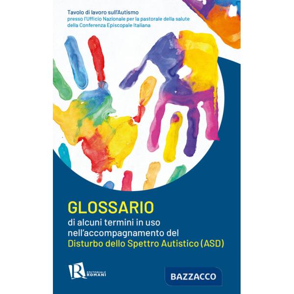 Glossario di alcuni termini in uso nell'accompagnamento del disturbo dello spettro autistico (ASD)