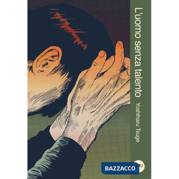 Uomo senza talento. Nuova ediz. (L')