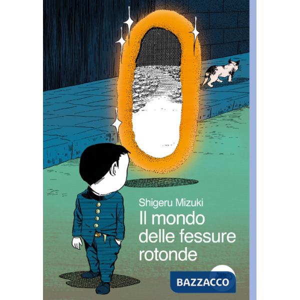 Mondo delle fessure rotonde (Il)