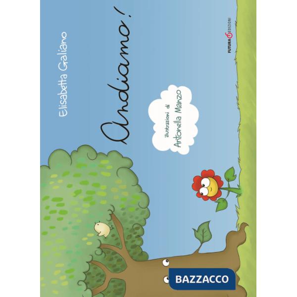Andiamo. Ediz. illustrata