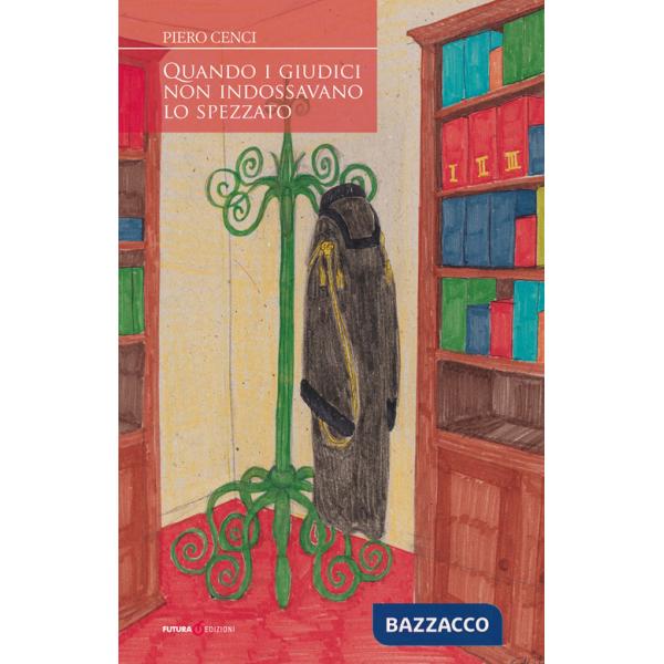 Quando i giudici non indossavano lo spezzato