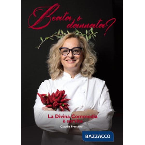 Beata o dannata? La Divina Commedia è servita