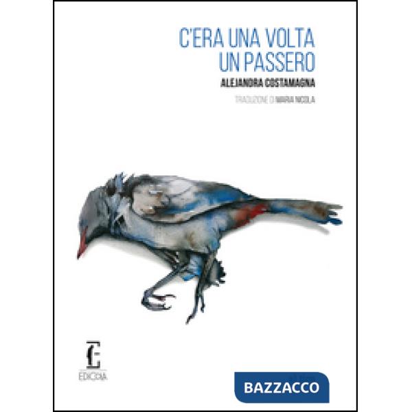 C'era una volta un passero