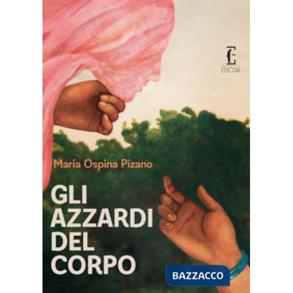 Azzardi del corpo (Gli)