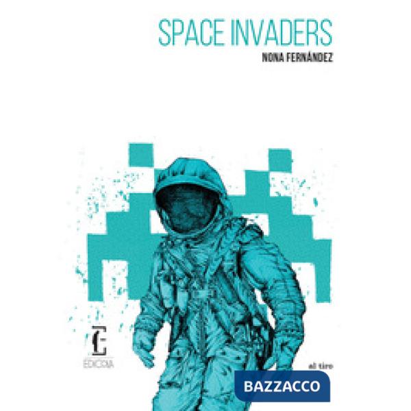 Space invaders. Nuova ediz.
