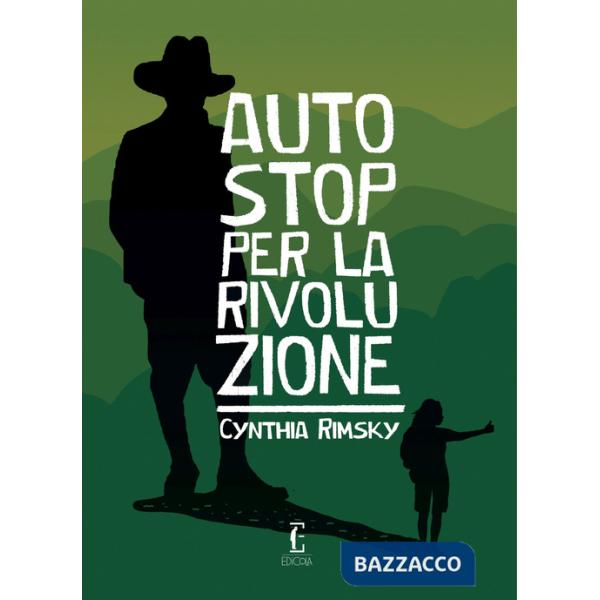Autostop per la rivoluzione