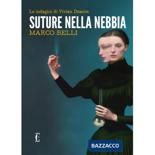 Suture nella nebbia. Le indagini di Vivian Deacon