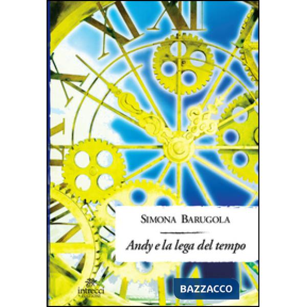 Andy e la lega del tempo