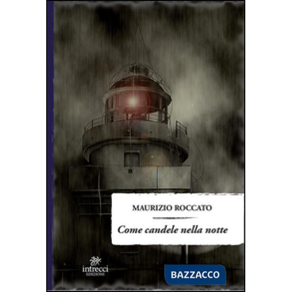 Come candele nella notte