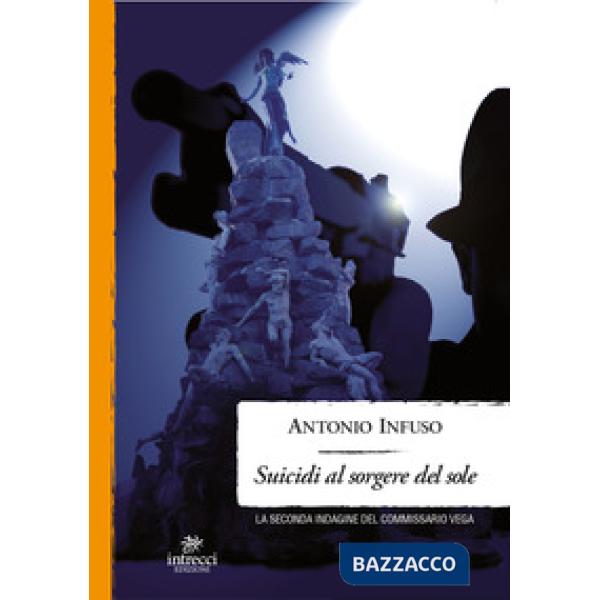 Suicidi al sorgere del sole. La seconda indagine del commissario Vega