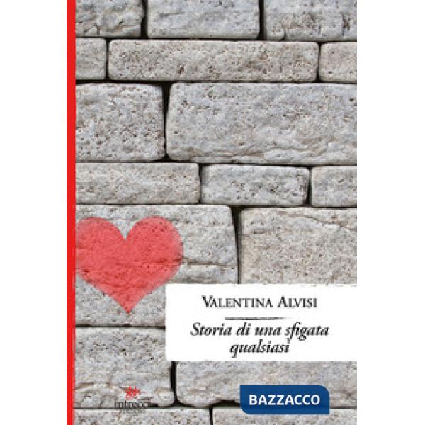 Storia di una sfigata qualsiasi