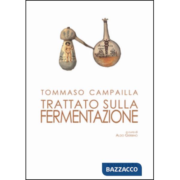Trattato sulla fermentazione. Ediz. critica