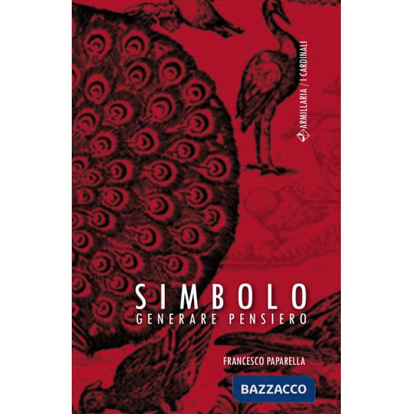 Simbolo. Generare pensiero