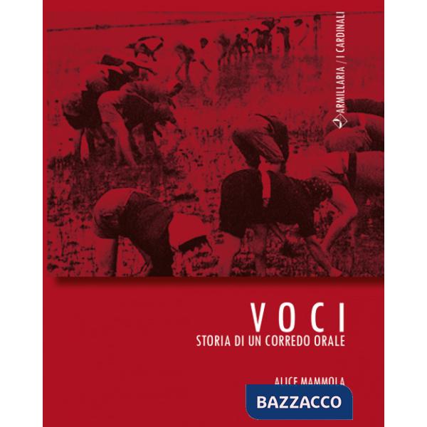 Voci. Storia di un corredo orale