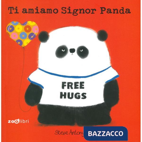 Ti amiamo signor Panda. Ediz. a colori