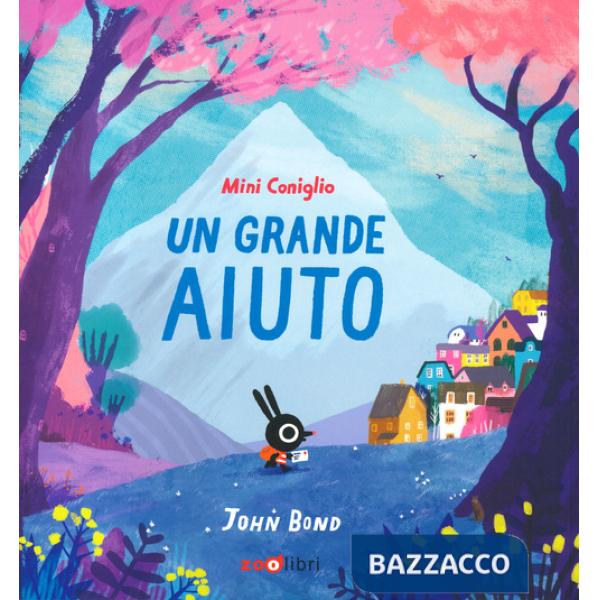 Mini Coniglio. Un grande aiuto. Ediz. a colori