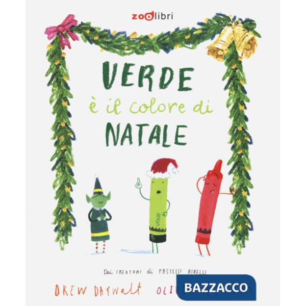 Verde è il colore di Natale. Ediz. a colori