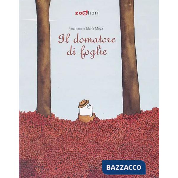 Domatore di foglie. Ediz. a colori (Il)