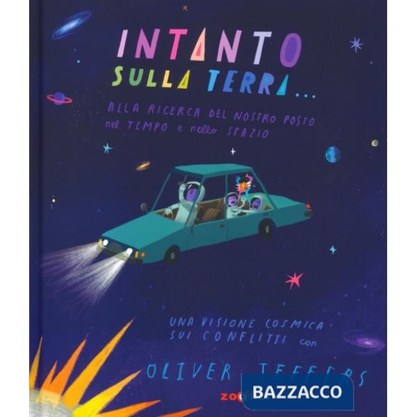 Intanto sulla terra. Ediz. a colori