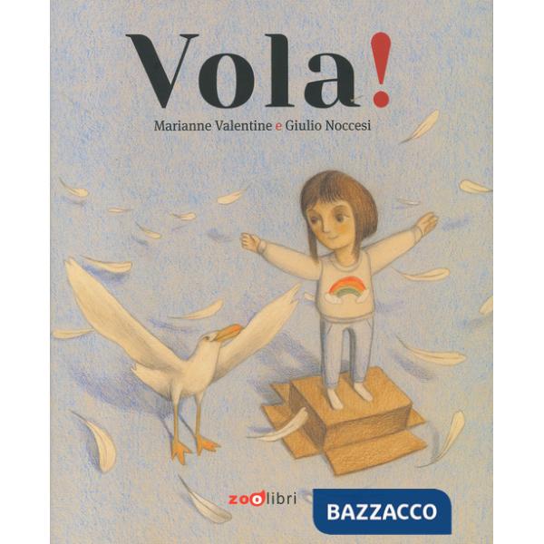 Vola! Ediz. a colori
