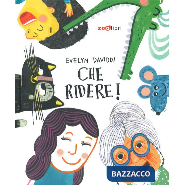 Che ridere! Ediz. a colori