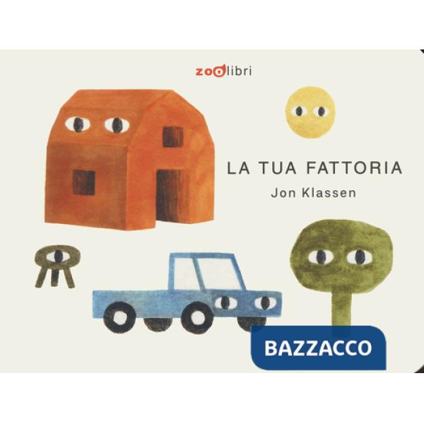 Tua fattoria. I cartoncini. Ediz. a colori (La)